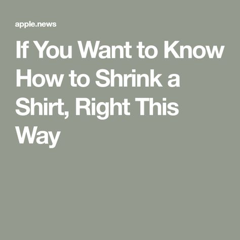 How To Shrink A Shirt, Clothing Customization, How To Shrink Clothes, Clothes Alterations, Big Shirt, Cheap T Shirts, How To Make Clothes, Be Careful, String Art