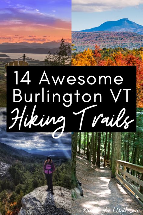 Things To Do In Burlington Vermont, Vermont Hiking Fall, Vermont Hikes, Hiking In Vermont, Burlington Vermont Fall, 30 Bucket List, Vermont Hiking, Camels Hump Vermont, Best Fall Hikes In Vermont