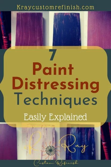 7 Furniture Paint Distressing Techniques Easily Explained 16 Painting Wood With Chalk Paint, Weathered Furniture Diy, Chalk Paint Distressing Techniques, Paint Distressing Techniques, Furniture Painting Techniques Wood, Distress Painting Technique, Wood Painting Techniques Diy, How To Make Furniture Look Distressed, Colorful Chalk Paint Furniture