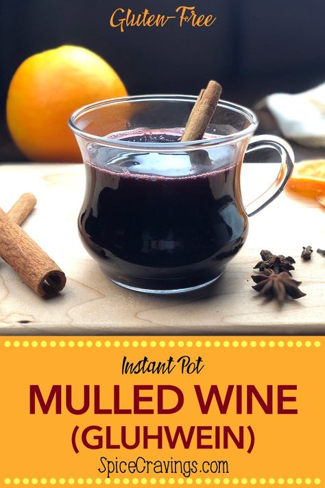 Mulled Wine Gluhwein recipe for Instant Pot. Citrus and warm spices are infused in a full bodied red wine. The results smell and taste like the holidays! #spicecravings #mulledwine #wine #gluhwein #recipe #drinks #holidaydrinks #food #foodie #food52 #delicious #foodgawker #foodfeedfeed #foodstagram Gluhwein Recipe, Cravings Recipes, Gluten Free Instant Pot, Mulled Wine Recipe, Wine Recipe, Spiced Wine, Scrumptious Food, Dry Wine, Stove Top Recipes