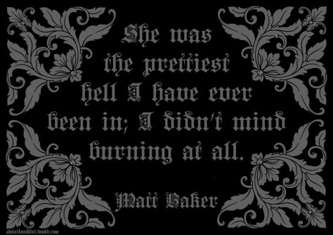 Gothic Quotes, Goth Quotes, Victorian Witch, Matt Baker, Literature Quotes, March 17, Deep Thought Quotes, Lyric Quotes, Poetry Quotes