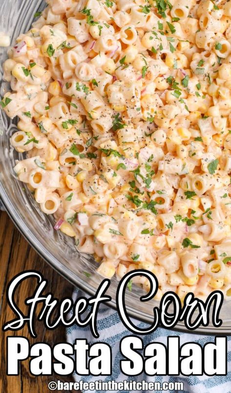 Corn Macaroni Salad, Mexican Street Corn Pasta Salad, Mexican Street Corn Pasta, Street Corn Pasta Salad, Street Corn Pasta, Corn Pasta Salad, Pasta Fresh, Authentic Mexican Recipes, Corn Pasta