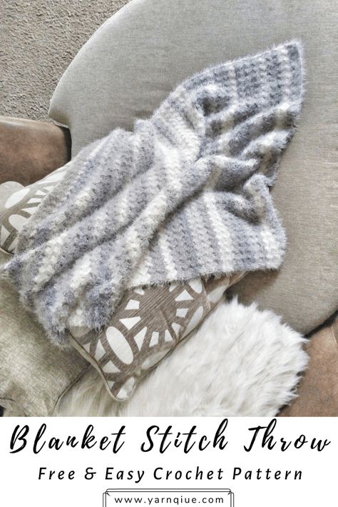 Blanket Stitch Throw - Yarnique Crochet Blanket Stitch, Crochet Stitches For Blankets, Bernat Blanket Yarn, Easy Crochet Patterns Free, Crochet Blanket Pattern, Crochet Patterns Free Blanket, Blanket Patterns, Crochet For Home, Blanket Yarn