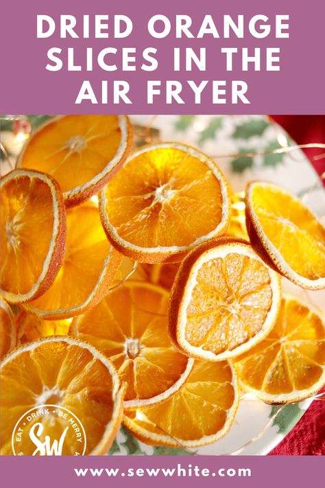 Unlock the full potential of your air fryer with these air fryer dried orange slices. These beautiful dried orange slices make the perfect healthy snack or stunning decoration for your home or even a cocktail! Get ready to impress your friends and family with this easy, step-by-step guide to making dehydrated oranges in the air fryer. Dried Citrus Air Fryer, How To Dehydrate Oranges In Air Fryer, How To Dehydrate Oranges In Dehydrator, How To Dehydrate Orange Slices, Diy Dehydrated Orange Slices, Dried Mandarin Orange Slices, Dehydrated Orange Slices Air Fryer, Dehydrate Oranges In Air Fryer, How To Dehydrate Oranges