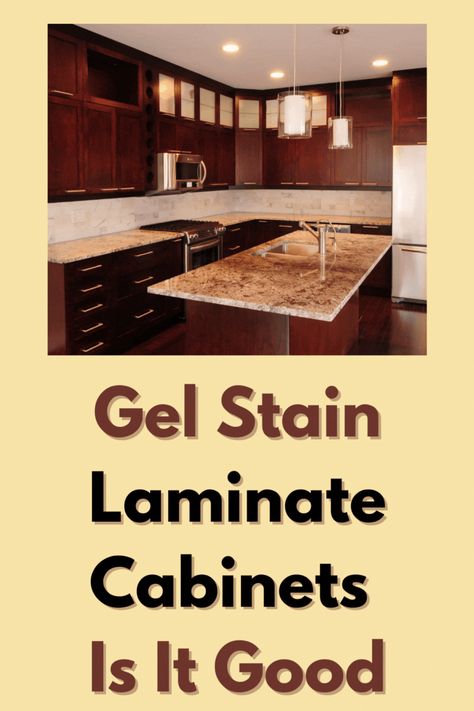 Gel Stain Laminate Cabinets, How To Touch Up Stained Cabinets, Gel Stain On Laminate Furniture, Stain Laminate Cabinets, Gel Stain Over Stained Wood, Stain Laminate Furniture, Refinishing Laminate Furniture, Gel Stain Furniture, Gel Stain Kitchen Cabinets