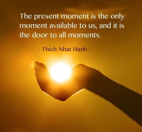 The motivation for and beauty of remaining mindfully present first in your yoga practice, and soon to be in all aspects of your entire life. Thich Nhat Hanh Quotes, Now Quotes, Douglas Adams, Thich Nhat Hanh, The Present Moment, Present Moment, Life Force, Yoga Quotes, A Quote