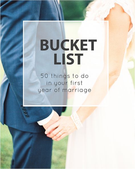 A Bucket List for your First Year of Marriage - 50 awesome things you should do in your first year of marriage on the Jordan Brittley Blog Married Advice, Advice For Newlyweds, Marriage Romance, First Year Of Marriage, Marriage Goals, Wife Life, Happy Wife, Newly Married, Marriage Relationship