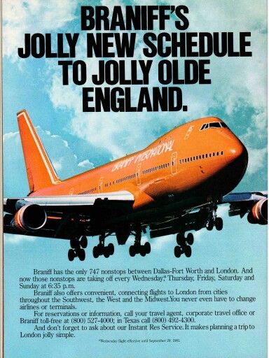 Braniff International advert for their service to London 1981 Braniff Airlines, Airline Advertising, Vintage Airline Ads, Flight Attendant Humor, Vintage Airline Posters, Jumbo Jet, Vintage Airline, Best Airlines, International Airlines