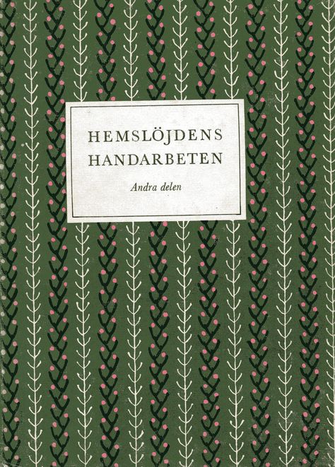 Swedish stitcher you book, 1950s Scandinavian Crafts, Swedish Sewing, Hardback Books, Swedish Embroidery, Lace Inspiration, Knitting And Crochet Patterns, Craft Books, Swedish Weaving, Fox Embroidery