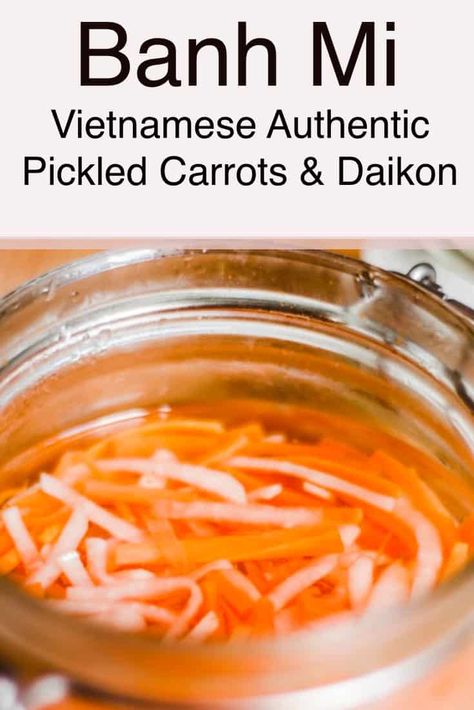 Bahn Mi Pickled Vegetables Recipe, Banh Mi Pickled Vegetables, Thai Pickled Carrots, Asian Pickled Carrots, Pickled Veggies For Bahn Mi, Vietnamese Pickled Carrots And Daikon, Bahn Mi Pickled Vegetables, Pickled Daikon And Carrots, Dumpling Dinner