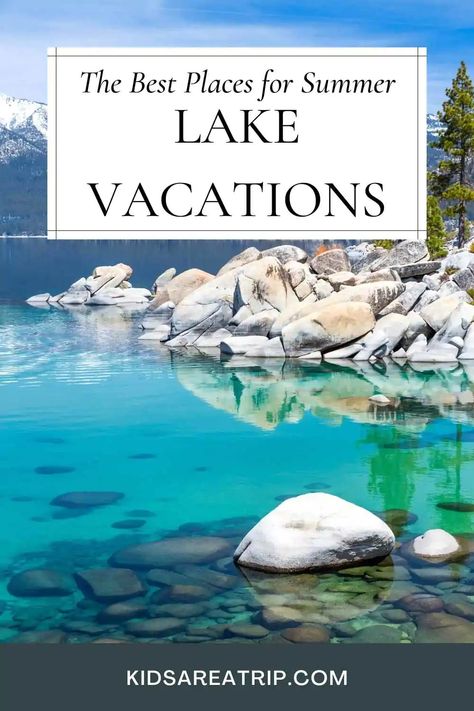 If you are looking for a lake vacation this summer, why not start with some of our favorite lakes? These are the best lakes in the USA families are sure to love. - Kids Are A Trip |lake vacation| lake vacation ideas | family lake vacations | summer vacation ideas| best lake vacations| best lake towns Lake Superior Vacation, Clearest Lakes In The Us, Beautiful Lakes In The Us, Best Lakes To Vacation In Us, Best Lake Vacations In Us, Best Lakes In The Us, Lake Vacation Ideas, Great Lakes Vacation, Vacation Ideas Family