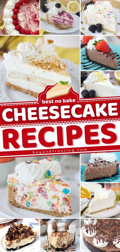 Best No-Bake Cheesecake Recipes, summer desserts, no bake desserts Easy No Bake Cheesecake Recipes, Summer Cheesecake Recipes, Bake Cheesecake Recipes, Unique Cheesecake Recipes, No Bake Cheesecake Recipes, Fruity Pebble Cheesecake, Unique Cheesecake, Summer Cheesecake, Best No Bake Cheesecake