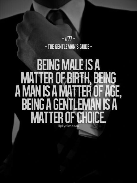 The Gentleman's guide #77 Gentlemen Guide, Being A Gentleman, Being A Man, Gentlemen's Guide, Gentlemens Guide, Gentleman Rules, Gentlemans Guide, Southern Gentleman, Gentleman Quotes