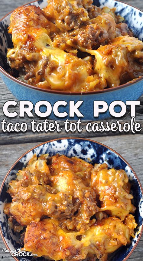 Tatter Tots Casserole Crockpot, Tatter Tots Recipes, Hamburger Meat Crockpot Recipes, Tatter Tots Casserole, Taco Crock Pot, Lunch Prep Ideas, Taco Tater Tot Casserole, Crock Pot Sloppy Joes, Sloppy Joe Casserole