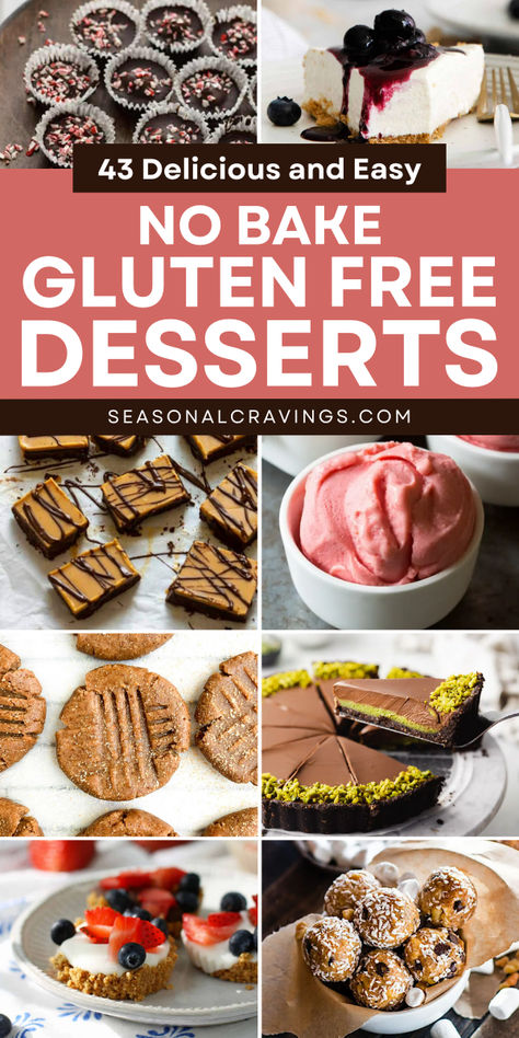 Enjoy 43 Delicious and Easy No Bake Gluten Free Desserts perfect for no bake sweet treats and treats to make at home! Try No Bake Keto Peanut Butter Fudge, Healthy 5-Minute Strawberry Pineapple Sherbet, Raw Snickers Slice, or the indulgent Vegan Dirt Pie Recipe—all easy to make and delicious! Simple Gf Desserts, Store Bought Gluten Free Desserts, Gluten Free Soy Free Desserts, Simple Gluten Free Desserts 4 Ingredients, Super Easy Gluten Free Desserts, Gluten Free Desserts Easy No Bake, Gluten Free Deserts Healthy, Sweet Gluten Free Treats, Gluten Free Finger Desserts