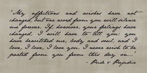 Prejudice Quotes, Most Ardently, Handwriting Examples, Pretty Handwriting, Handwritten Letter, Matthew Macfadyen, Cursive Handwriting, Life Tips, Pride And Prejudice