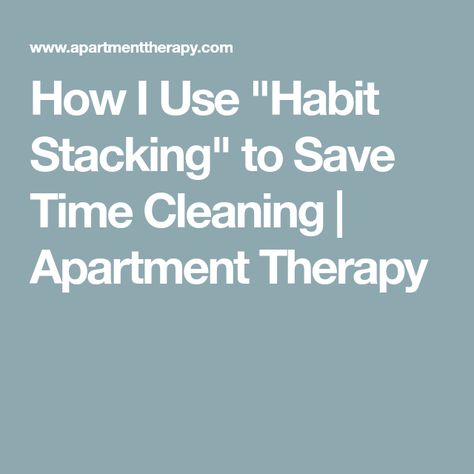 How I Use "Habit Stacking" to Save Time Cleaning | Apartment Therapy Cleaning Apartment, June Cleaver, Habit Stacking, Cleaning Rags, Cleaning Day, Toilet Cleaning, Apartment Therapy, Save Time, Apartment