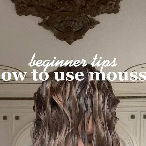 How To Apply Mousse To Curly Hair, How To Use Mousse For Wavy Hair, How To Use Hair Mousse, How To Apply Mousse To Hair, How To Use Mousse For Hair, Mousse Hairstyles, Hair Mousse How To Use, Mousse Hair, Bowl Method Wavy Hair