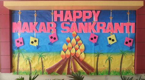 School Chart Ideas, Makar Sankranti Decoration Ideas, School Display Board, Notice Board Decoration, Kite Decoration, Parent Orientation, Decoration Class, Pongal Celebration, Celebration Board