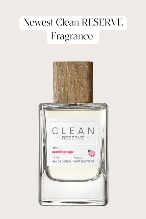 clean, eco-conscious, and sustainable ingredients, CLEAN RESERVE Sparkling Sugar Clean Reserve, Clean Perfume For Women, Clean Scent Perfume For Women, Clean Girl Fragrance, Clean Reserve Perfume Skin, You Smell So Clean Perfumes, Belle Beauty, Clean Fragrance, Celestial Jewelry