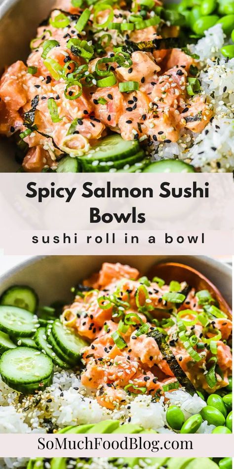 Spicy salmon sushi bowls are all the flavors you love from a salmon sushi roll in bowl form! No Carb Salmon Recipes, Salmon Poke Bowl Recipe, Smoked Salmon Sushi, Spicy Salmon Sushi, Salmon Sushi Rolls, Sushi Bowl Recipe, Sushi Bowls, Sushi Recipes Homemade, Poke Bowl Recipe