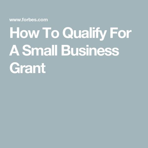 How To Qualify For A Small Business Grant How To Start A Small Business, Grants For Small Business, Small Business Grants For Women, Start Up Business Grants For Women, Grants For Women Small Businesses, Small Business Grants How To Apply, Grants For Business Start Up, Dragonfly House, How To Write Grants