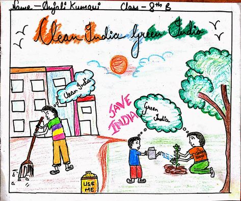 Young Talents: Clean India Green India Clean India Posters, Nature Drawing For Kids, Clean India, Clean City, Save Water Poster, World Yoga Day, India For Kids, India Poster, School Kids Crafts