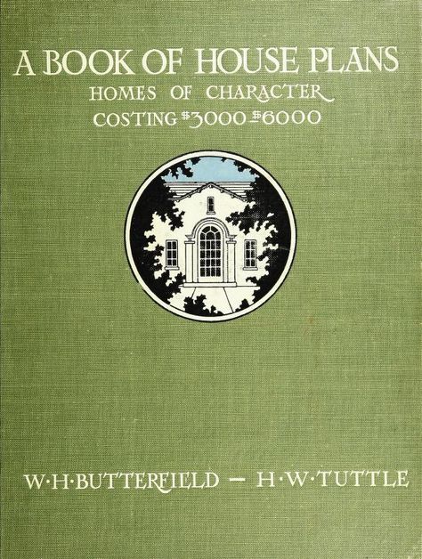 A book of house plans; floor plans and cost data of original designs of various architectural types, of which full working drawings and specifications are available : Butterfield, W. H : Free Download, Borrow, and Streaming : Internet Archive Antique Floor Plans, French House Floor Plans, Old House Floor Plans, Victorian House Plan, Antique Flooring, Architectural Sculpture, Archive Books, Vintage House Plans, Floor Plan Drawing