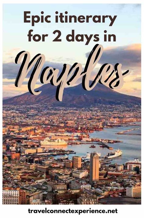 naples in 2 days itinerary Naples Italy Travel, Things To Do In Naples, Things To Do In Naples Italy, Naples Italy Itinerary, What To Do In Naples Italy, Naples Itinerary, One Day In Naples Italy, Napoli Italy, 2 Days Trip