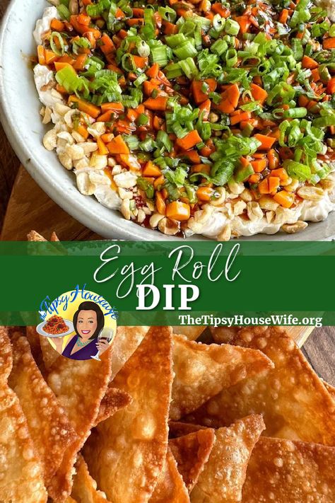 The photo shows a bowl of egg-roll inspired dip with crispy wonton crisps on the side for dipping. The brightly colored banner displays the name of the recipe, "Egg Roll Dip." Egg Roll Dip, Asian Dip, Tipsy Housewife Recipes, Asian Dipping Sauce Recipes, Housewife Recipes, The Tipsy Housewife, Chinese Appetizers, Tipsy Housewife, Asian Dipping Sauce