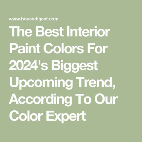 The Best Interior Paint Colors For 2024's Biggest Upcoming Trend, According To Our Color Expert Paint Colours 2024, 2024 Interior Paint Color Trends, Interior Paint Colors For 2024, Brown Interior Paint, Best Interior Paint Colors, Foyer Paint Colors, Gold Paint Colors, Foyer Paint, Trendy Paint Colors