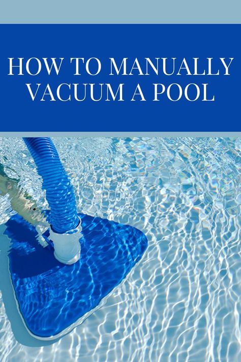 Need to manually vacuum your swimming pool? Here's how to do it. Vacuum Hacks, Pool Cleaning Tips, Pool Vacuums, Concrete Swimming Pool, Swimming Pool Maintenance, Pool Hacks, Pool Care, Pool Vacuum, Sewer System