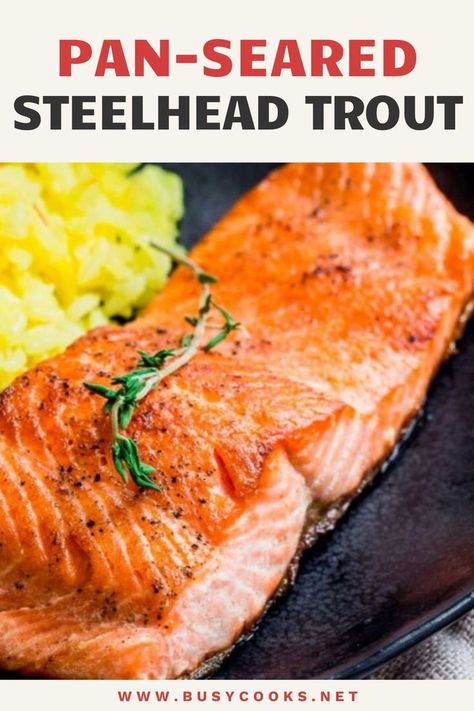 Topped with silky smooth, tangy lemon thyme butter, these beautiful steelhead trout filets with addicting crisp skin are simply irresistible! Steel Head Trout Recipes, Steelhead Recipes, Steelhead Trout Recipe Baked, Steelhead Trout Recipe, Trout Fillet Recipes, Thyme Butter, Trout Recipe, Cooking Trout, Seafood Dinner Recipes