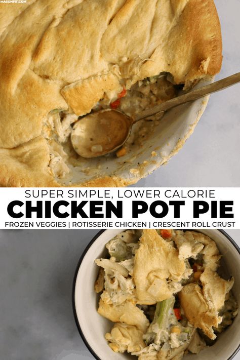 Crescent Roll Chicken Pot Pie Crescent Roll Chicken Pot Pie, Crescent Roll Chicken, Mason Woodruff, Easy Crescent Rolls, Healthy Pie Recipes, Tartiflette Recipe, Macro Tracking, Crescent Roll Crust, Healthy Chicken Pot Pie