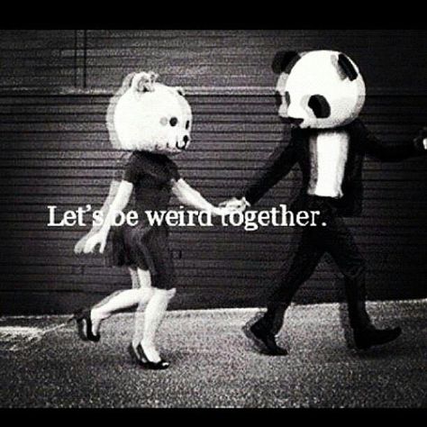 I want to be weird with you.. Weird Love, Be Weird, I Want To Be, Real Love, Relatable Quotes, I Want, Thinking Of You, Funny Quotes, Snoopy