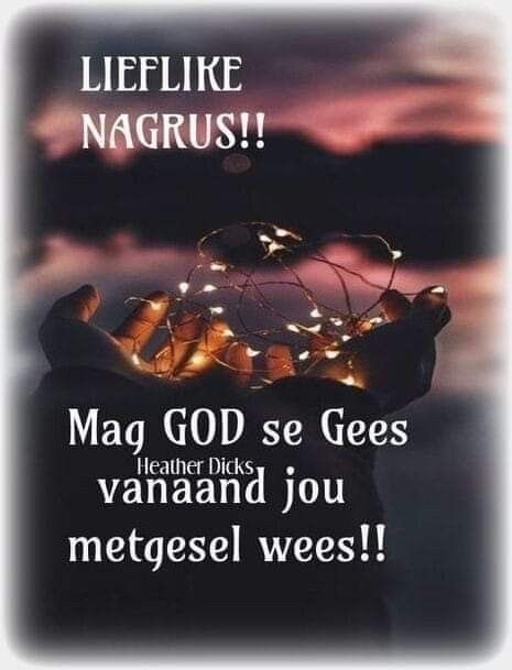 Nagging Quotes, Nagsê Boodskappies, Girl Boss Wallpaper, Good Morning Smiley, Lekker Slaap, Designer Bed, Afrikaans Quotes, Good Morning God Quotes, Good Night Blessings