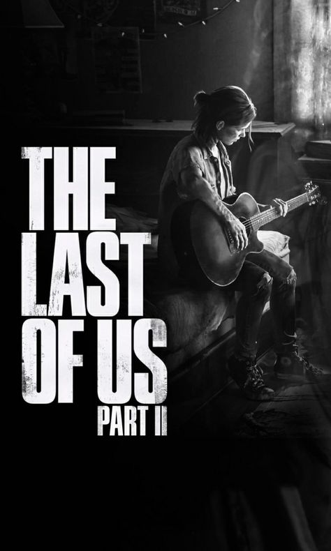 The last of us part ll. Ellie playing guitar. Sith Warrior, Last Of Us Part 2, The Last Of Us2, Kobe Bryant Wallpaper, Wii Games, Fps Games, Wallpaper Tumblr, Wallpaper Android, Stranger Things Wallpaper