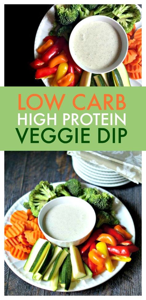 Protein Veggie Dip, Easy Veggie Dip, High Protein Dip, Low Carb High Protein Recipes, Protein Dip, Healthy Veggie Dip, Veggie Dip Recipe, Low Calorie Snack, High Protein Vegetables