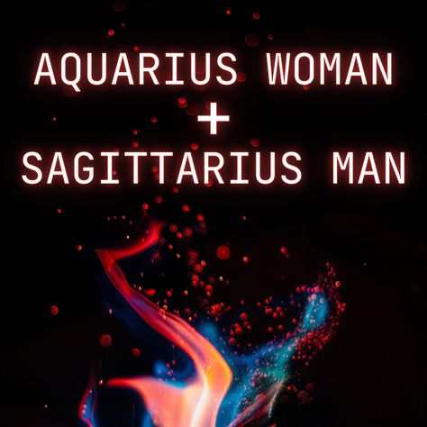 Aquarius And Sagittarius Couple, Saggitarius Man Aquarius Woman, Sagittarius Facts Male, Aquarius And Sagittarius Compatibility, Sagittarius And Aquarius, Sagittarius Compatibility, Sagittarius Relationship, Aquarius And Sagittarius, Libra And Leo