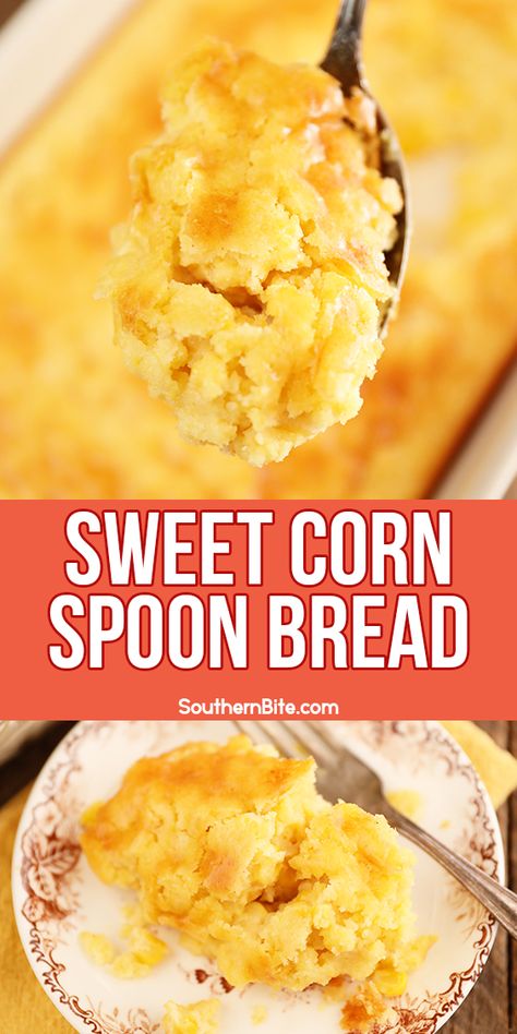 Sweet Corn Spoon Bread, Holiday Vegetables, Corn Spoonbread, Corn Spoon Bread, Sweet Corn Casserole, Corn Souffle, Spoon Bread, Thanksgiving Menu Ideas, Corn Pudding