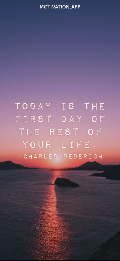 First Day Of The Rest Of My Life Quotes, Today Is The First Day Of The Rest, Granville Ohio, Motivation App, John Denver, Coffeehouse, 2023 Vision Board, 2023 Vision, First Day