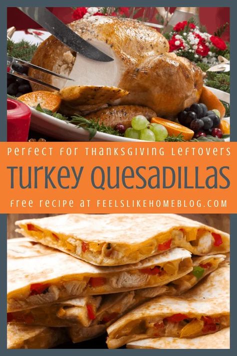 Turkey Quesadilla, Low Carb Wrap, Homeschool Meals, Food For Lunch, The Best Turkey, Thanksgiving Leftover Recipes, Thanksgiving Turkey Leftovers, Traditional Thanksgiving Menu, Turkey Cheese