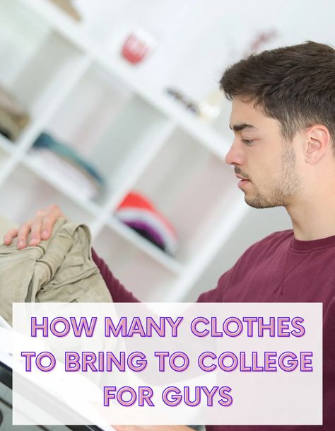 Looking for how many clothes to bring to college for guys? This guide tells you exactly what you should pack to be college ready! Clothes To Bring To College, Fold Sheets, Dorm Room List, Boys Dorm Room, College Ready, College Packing Lists, College Dorm Room Essentials, College Packing, College Guys