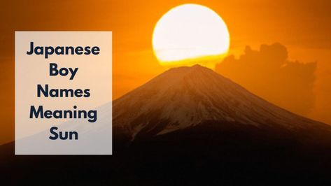 Looking for the perfect Japanese name for your son? Here are amazing Japanese boy names meaning sun. Check it out! Japanese names often have deep meanings and rich cultural significance. In this article, we’ll explore some popular Japanese boy names that mean “sun” and their kanji versions. Japanese Boy Names Meaning Sun Kanji Characters Meaning […] Names Meaning Sun, Japanese Male Names, Names That Mean Sun, Boy Names Meaning, Japanese Last Names, Japanese Boy Names, Boy Name Meanings, Names Meaning, Filial Piety