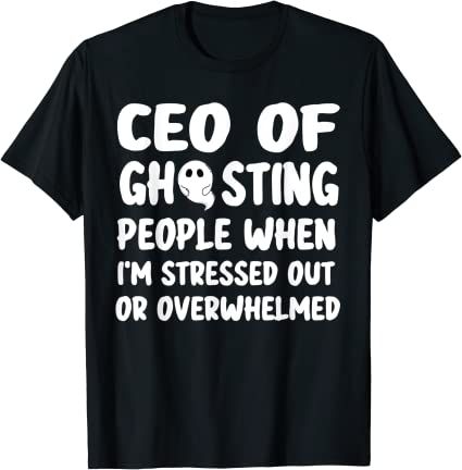 Ceo Of Ghosting People Quotes, Ghosting People Quotes, Ceo Of Ghosting People, Ghosting People, Funny Sarcastic Quotes, Sarcastic Quotes Funny, Funny Sarcastic, Stressed Out, People Quotes