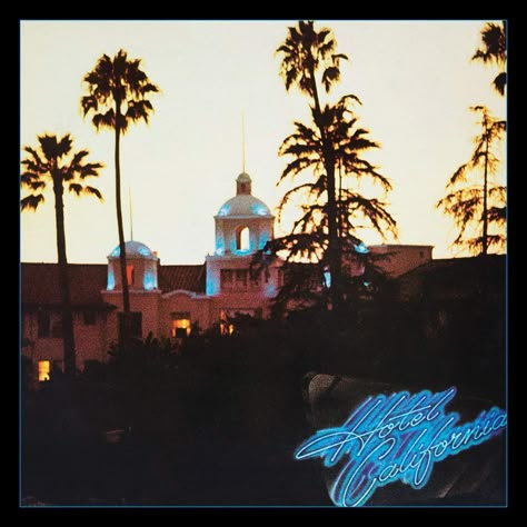 Eagles Album Covers, Eagles Poster, Rock Album Cover, Muzică Rock, Eagles Hotel California, Rock Album Covers, Eagles Band, Vinyl Collection, Hotel California