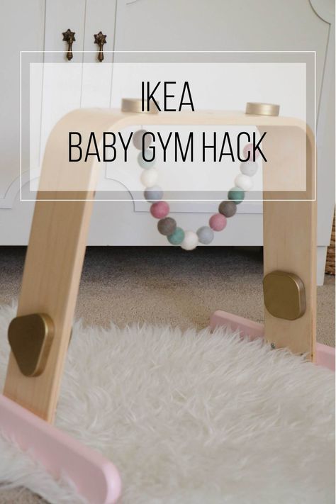 IKEA Hack: Wood Baby Gym | Ahrens at Home Diy Baby Gym, Wood Baby Gym, Ikea Hacks Ideas, Ikea Baby, Wooden Baby Gym, Baby Play Gym, Baby Room Diy, Ikea Hack Ideas