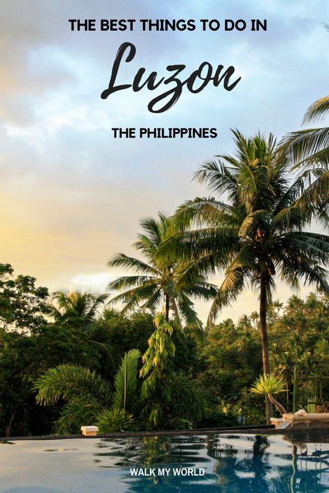 The best things to do in Luzon (The Philippines) — Walk My World Philippines Trip, Luzon Philippines, Philippine Islands, Travel Philippines, Philippines Travel Guide, People Fly, Cebu Philippines, Siargao, Destination Ideas