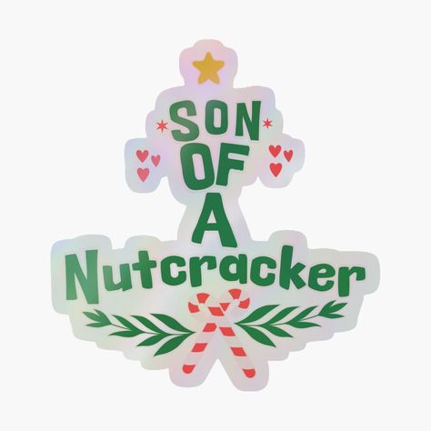 Get my art printed on awesome products. Support me at Redbubble #RBandME: https://www.redbubble.com/i/holographic-sticker/Son-Of-A-Nutcracker-by-wesdesignshop/165761609.A3LW6?asc=u Son Of A Nutcracker, Nutcracker, My Art, Awesome Products, Art Prints, For Sale, Art