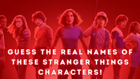 Stranger Things Trivia, Matthew Modine, Cary Elwes, Joyce Byers, Watch Stranger Things, Dacre Montgomery, Nancy Wheeler, The Stranger, Stranger Things Characters